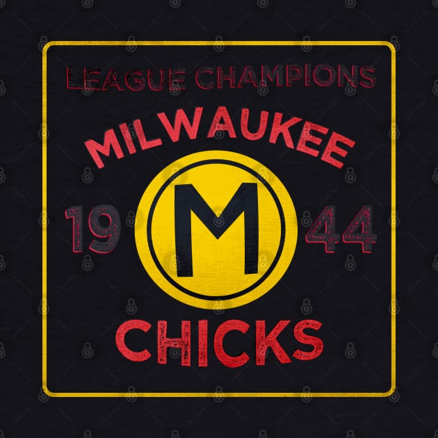 Milwaukee Chicks • 1944 League Champions • Milwaukee, Wisconsin by The MKE Rhine Maiden